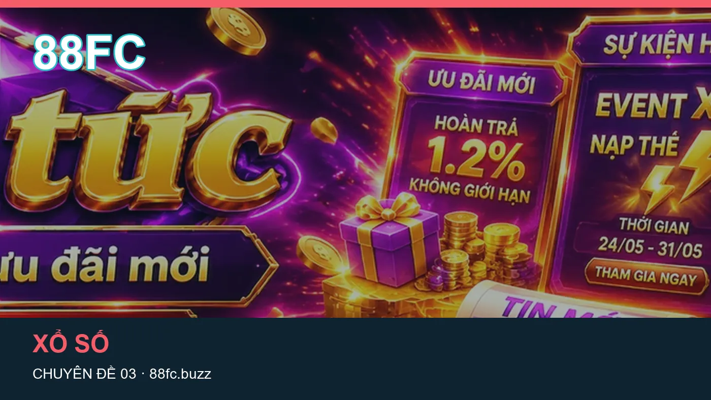 Hỏi đáp về Trò chơi: quy trình tự kiểm tra trên 88FC